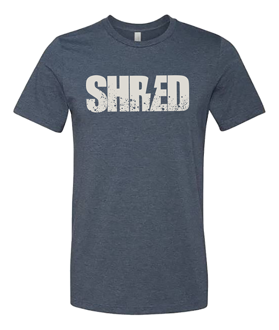 SHRED tee